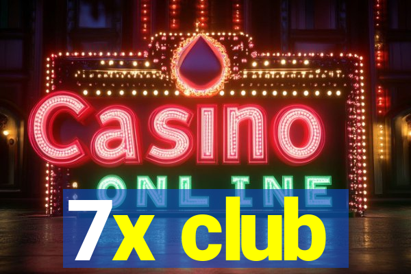 7x club